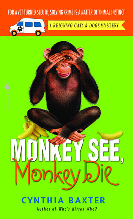 Monkey See, Monkey Die Paperback by Cynthia Baxter