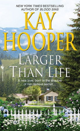 Larger than Life Paperback by Kay Hooper