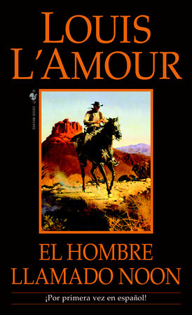El hombre llamado Noon Paperback by Louis L'Amour