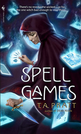 Spell Games Paperback by T.A. Pratt