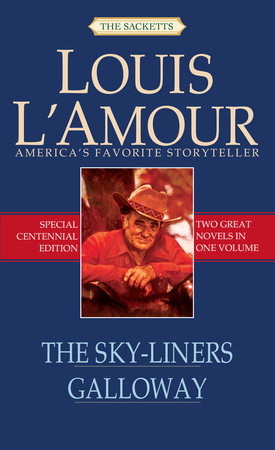 The Sky-Liners/Galloway Paperback by Louis L'Amour