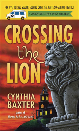Crossing the Lion Paperback by Cynthia Baxter