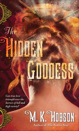 The Hidden Goddess Paperback by M.K. Hobson