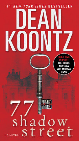 77 Shadow Street (with bonus novella The Moonlit Mind) Paperback by Dean Koontz