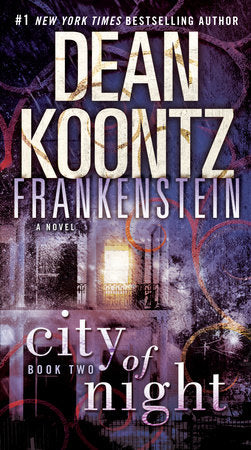 Frankenstein: City of Night Paperback by Dean Koontz