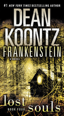 Frankenstein: Lost Souls Paperback by Dean Koontz