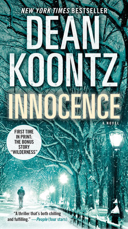 Innocence (with bonus short story Wilderness) Paperback by Dean Koontz