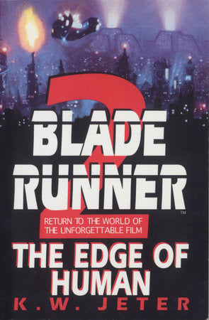Blade Runner 2 Paperback by K.W. Jeter