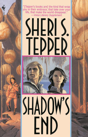 Shadow's End Paperback by Sheri S. Tepper