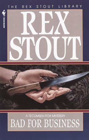 Bad for Business Paperback by Rex Stout