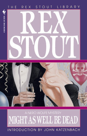 Might as Well Be Dead Paperback by Rex Stout