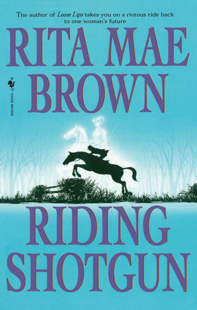 Riding Shotgun Paperback by Rita Mae Brown