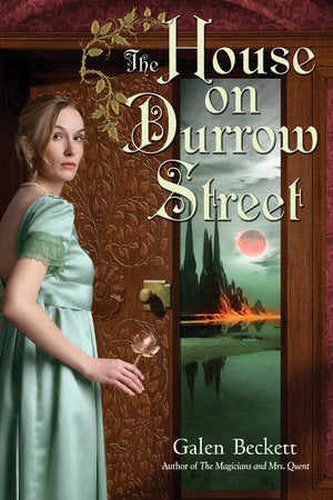 The House on Durrow Street Paperback by Galen Beckett