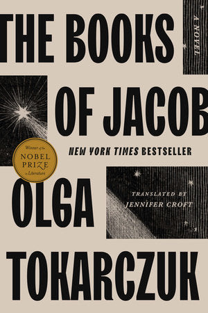 The Books of Jacob TR by Olga Tokarczuk; Translated by Jennifer Croft