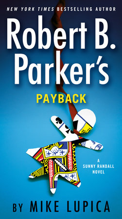 Robert B. Parker's Payback Paperback by Mike Lupica