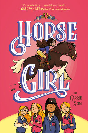 Horse Girl TR by Carrie Seim; illustrated by Steph Waldo