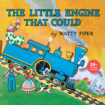 The Little Engine That Could TR by Watty Piper; Illustrated by George and Doris Hauman