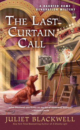 The Last Curtain Call Paperback by Juliet Blackwell