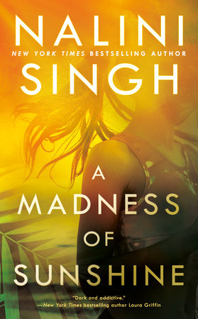 A Madness of Sunshine Paperback by Nalini Singh