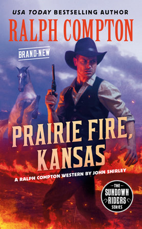 Ralph Compton Prairie Fire, Kansas Paperback by John Shirley