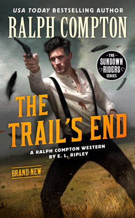 Ralph Compton the Trail's End Paperback by E. L. Ripley