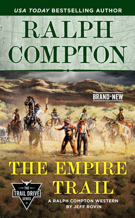 Ralph Compton the Empire Trail Paperback by Jeff Rovin