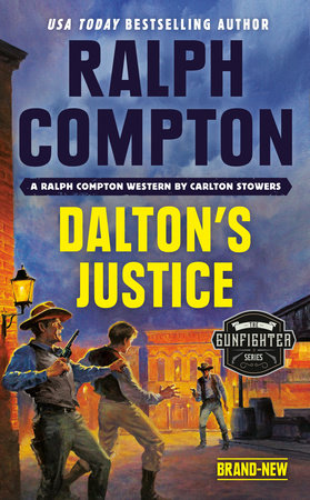 Ralph Compton Dalton's Justice Paperback by Carlton Stowers