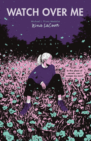 Watch Over Me TR by Nina LaCour