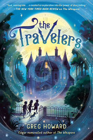 The Travelers Paperback by Greg Howard