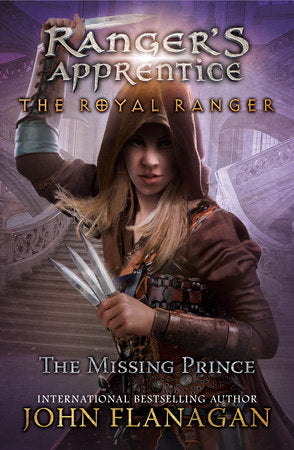 The Royal Ranger: The Missing Prince DG by John Flanagan
