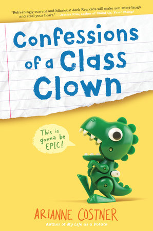 Confessions of a Class Clown DG by Arianne Costner