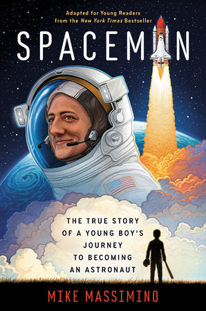 Spaceman (Adapted for Young Readers) Paperback by Mike Massimino