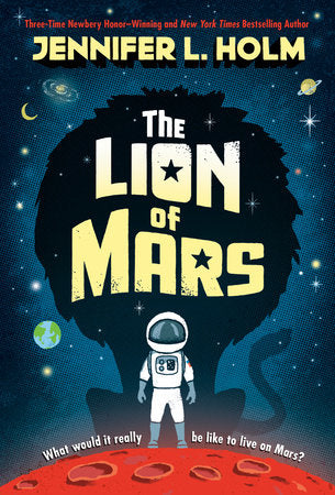 The Lion of Mars DG by Jennifer L. Holm