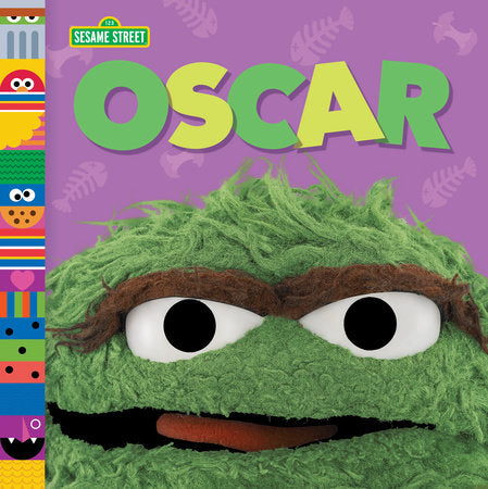 Oscar (Sesame Street Friends) EL by Andrea Posner-Sanchez; illustrated by Random House