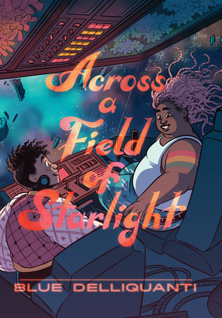 Across a Field of Starlight TR by Blue Delliquanti