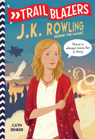 Trailblazers: J.K. Rowling DG by Cath Senker