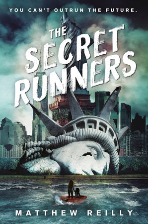 The Secret Runners Hardcover by Matthew Reilly