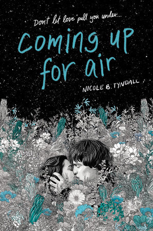 Coming Up for Air Hardcover by Nicole B. Tyndall