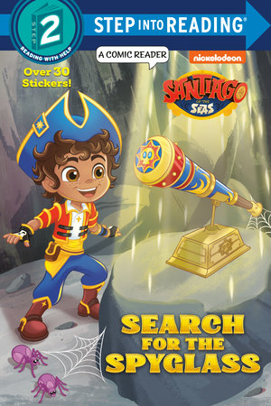 Search for the Spyglass! (Santiago of the Seas) TR by Melissa Lagonegro; illustrated by Marcela Cespedes-Alicea