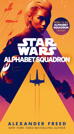 Alphabet Squadron (Star Wars) Paperback by Alexander Freed