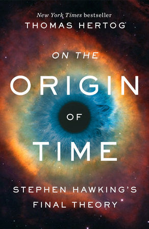 On the Origin of Time Paperback by Thomas Hertog