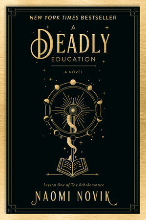 A Deadly Education TR by Naomi Novik