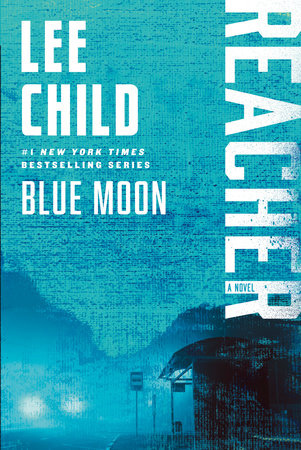 Blue Moon Paperback by Lee Child