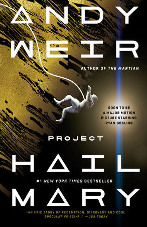 Project Hail Mary Paperback by Andy Weir