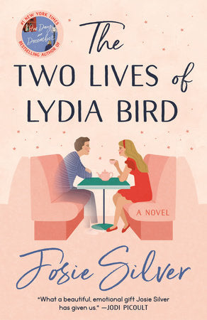 The Two Lives of Lydia Bird Paperback by Josie Silver