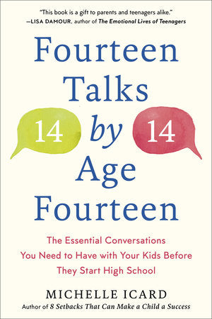 Fourteen Talks by Age Fourteen TR by Michelle Icard