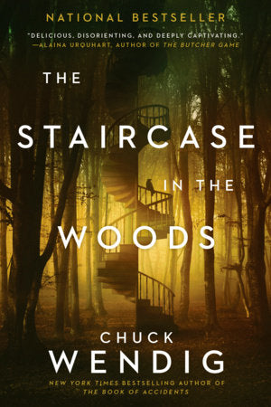 The Staircase in the Woods Paperback by Chuck Wendig