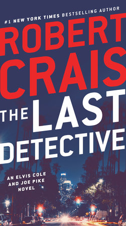 The Last Detective Paperback by Robert Crais