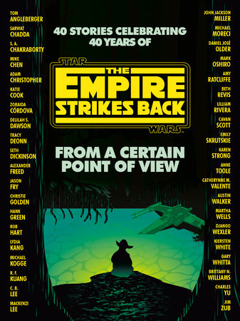 From a Certain Point of View: The Empire Strikes Back (Star Wars) TR by Seth Dickinson, Hank Green, R.F. Kuang, Martha Wells, Kiersten White, and more!