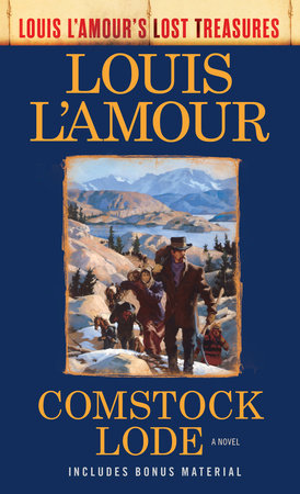 Comstock Lode (Louis L'Amour's Lost Treasures) Paperback by Louis L'Amour